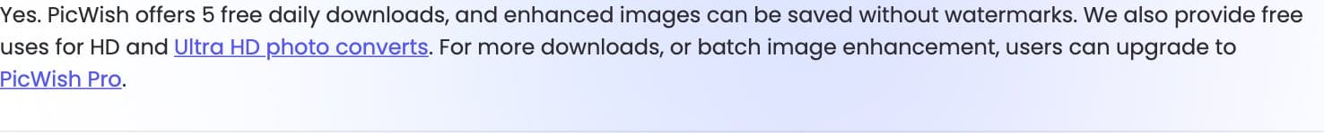 PicWish FAQ: 5 free daily downloads, without watermarks